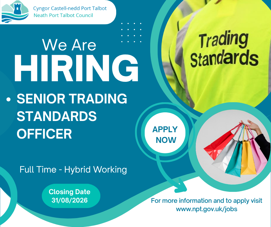 Neath Port Talbot Council recruitment advert for a Senior Trading Standards Officer role, full-time with hybrid working, closing date 31 August 2026.
